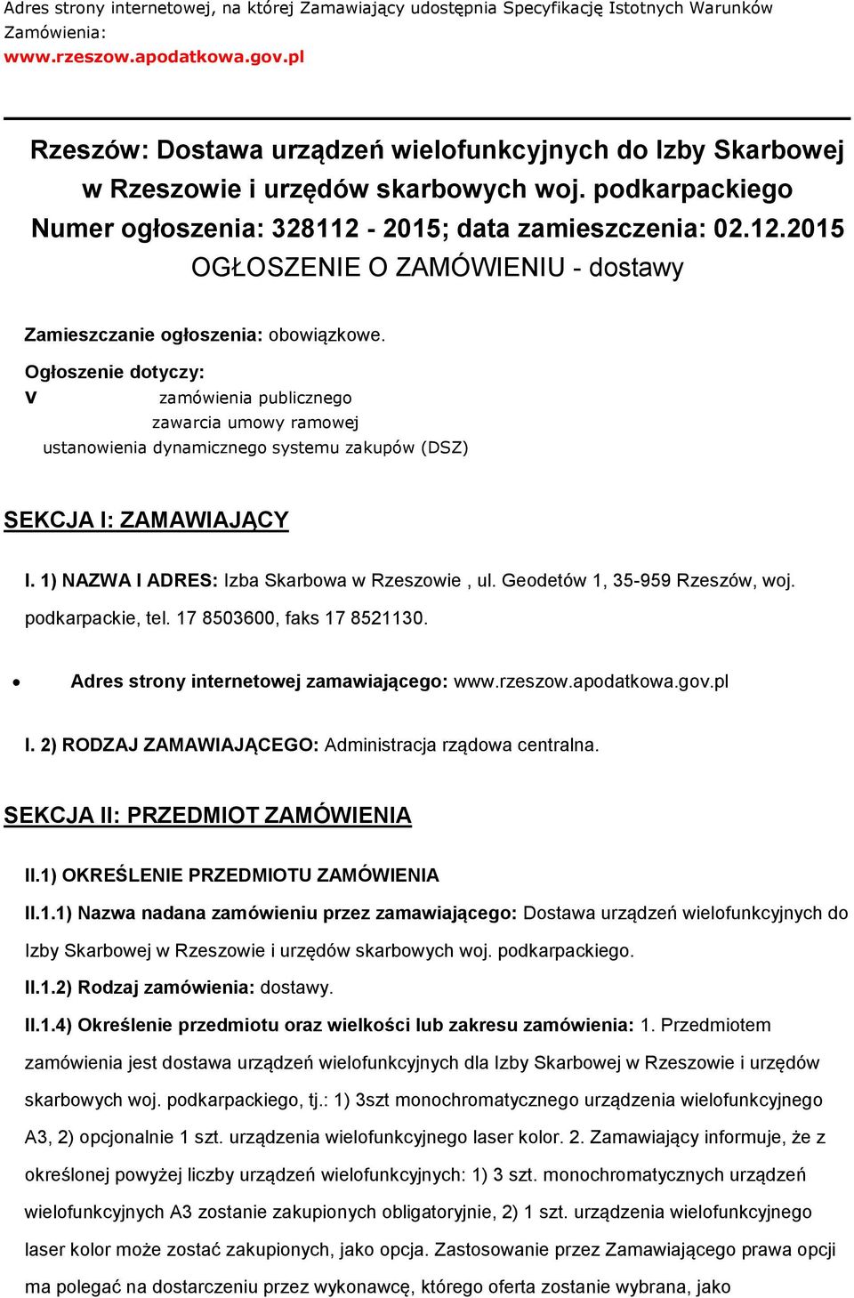 2015; data zamieszczenia: 02.12.2015 OGŁOSZENIE O ZAMÓWIENIU - dstawy Zamieszczanie głszenia: bwiązkwe.