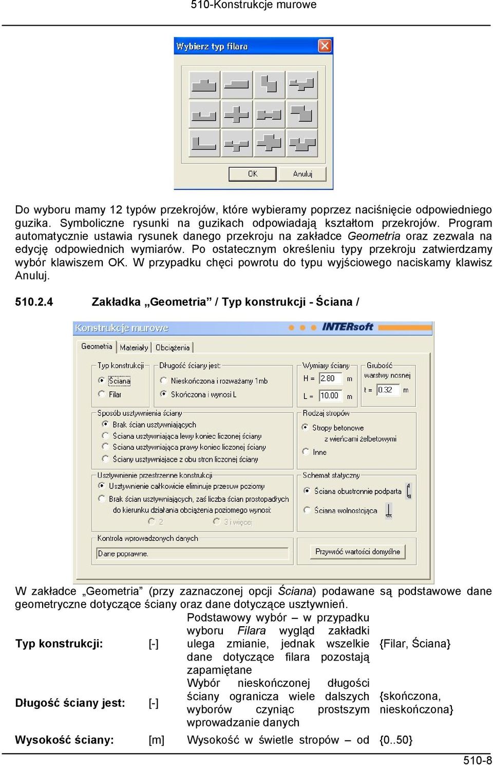 W przypadku chęci powrotu do typu wyjściowego naciskamy klawisz Anuluj. 510.2.