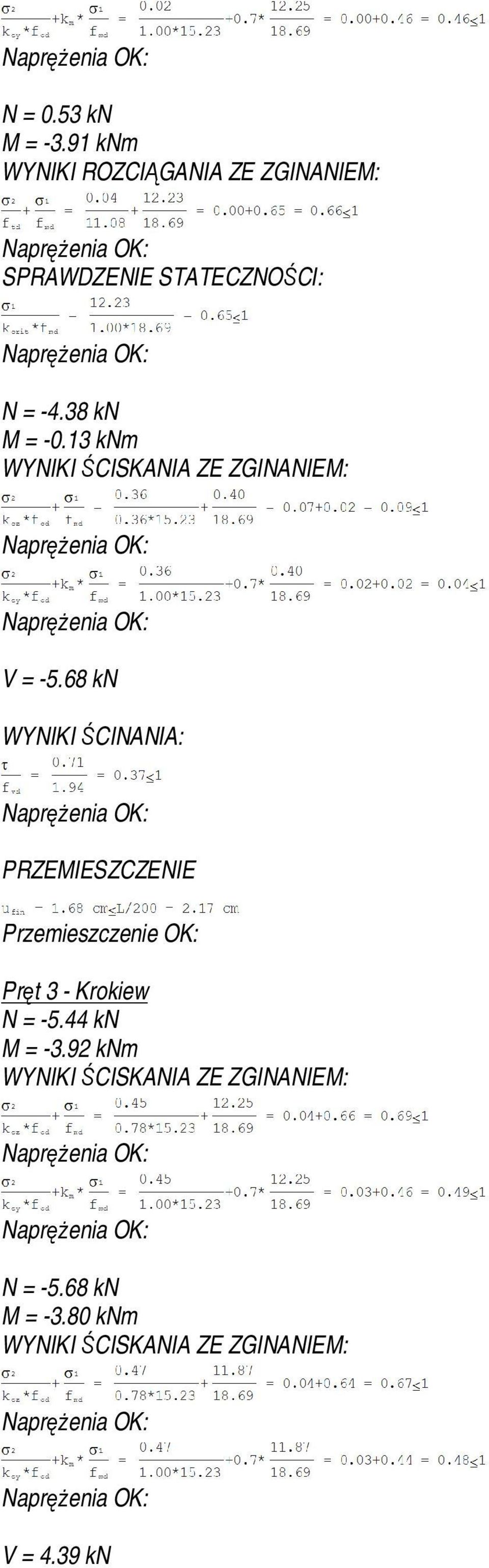 13 knm WYNIKI ŚCISKANIA ZE ZGINANIEM: V = -5.