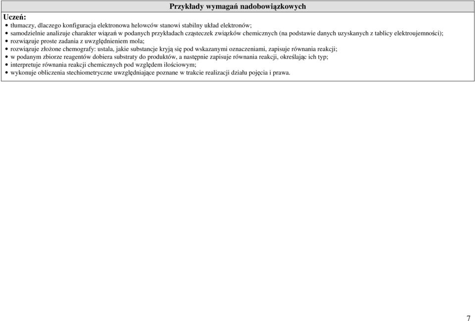 jakie substancje kryją się pod wskazanymi oznaczeniami, zapisuje równania reakcji; w podanym zbiorze reagentów dobiera substraty do produktów, a następnie zapisuje równania reakcji,