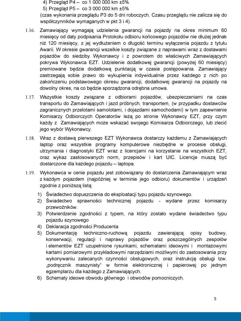 długość terminu wyłączenia pojazdu z tytułu Awarii.