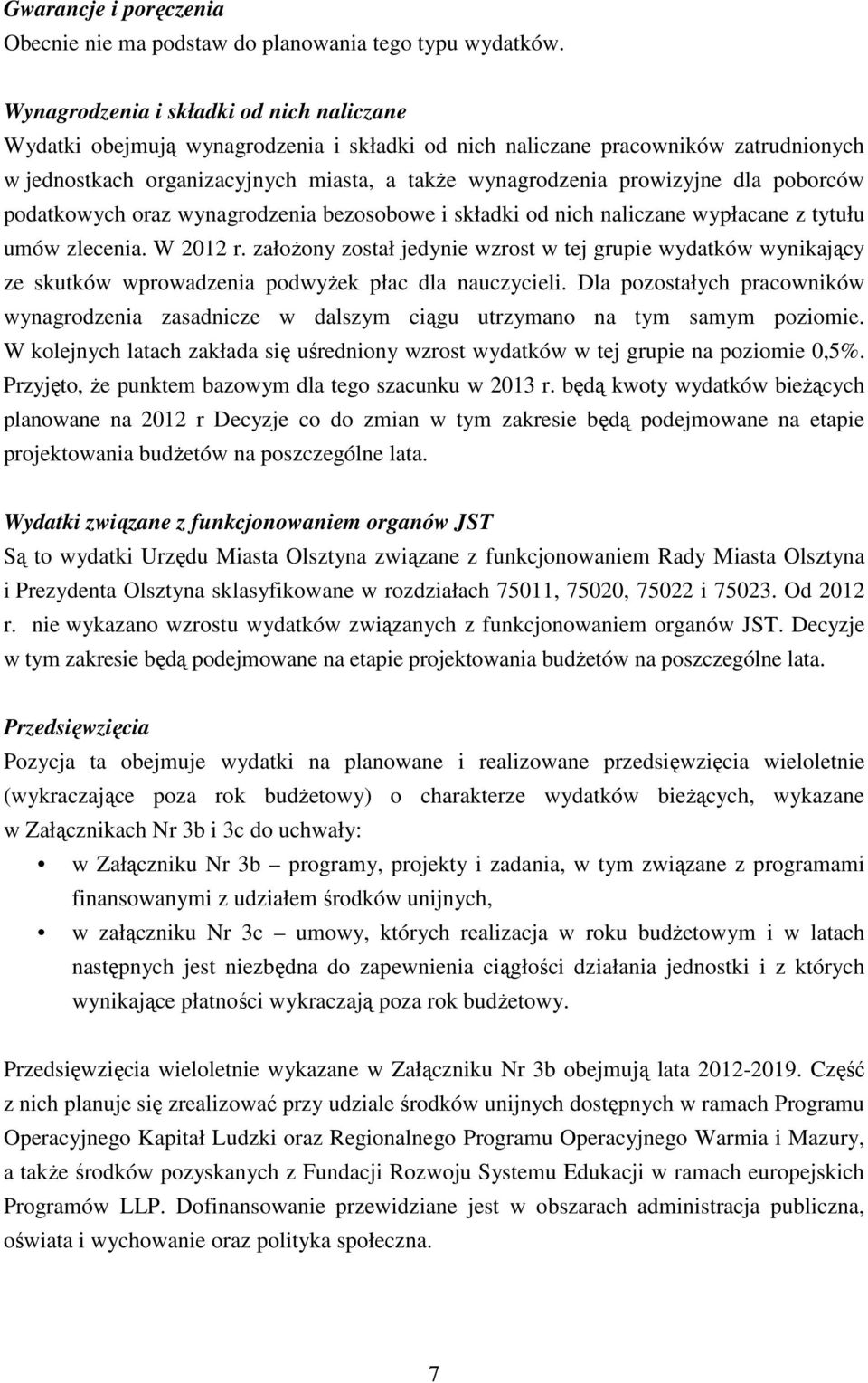 dla poborców podatkowych oraz wynagrodzenia bezosobowe i składki od nich naliczane wypłacane z tytułu umów zlecenia. W 2012 r.
