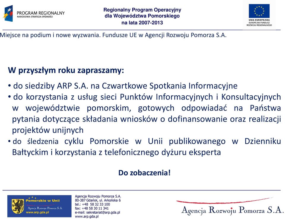 na Czwartkowe Spotkania Informacyjne do korzystania z usług sieci Punktów Informacyjnych i Konsultacyjnych w