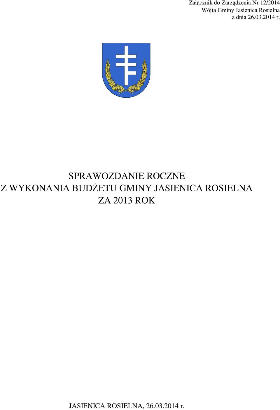 SPRAWOZDANIE ROCZNE Z WYKONANIA BUDŻETU GMINY