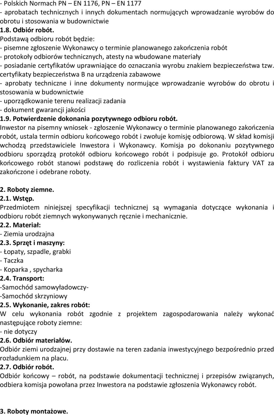 uprawniające do oznaczania wyrobu znakiem bezpieczeństwa tzw.