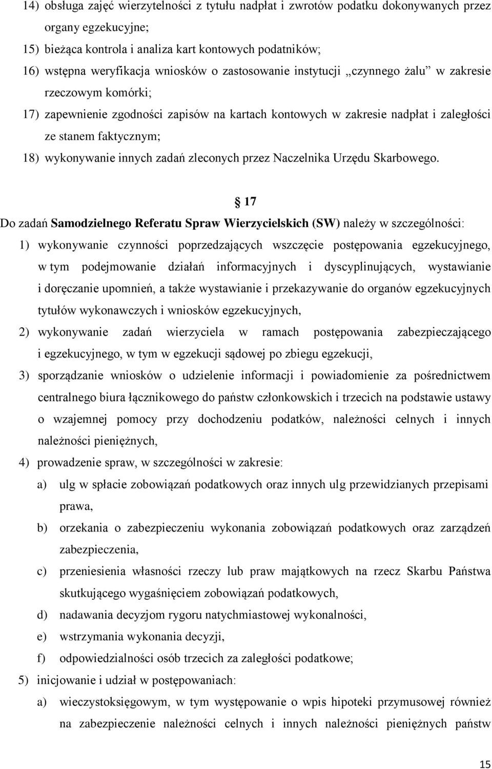 zadań zleconych przez Naczelnika Urzędu Skarbowego.