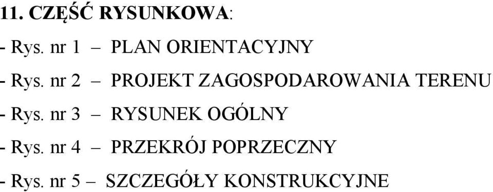 nr 2 PROJEKT ZAGOSPODAROWANIA TERENU - Rys.