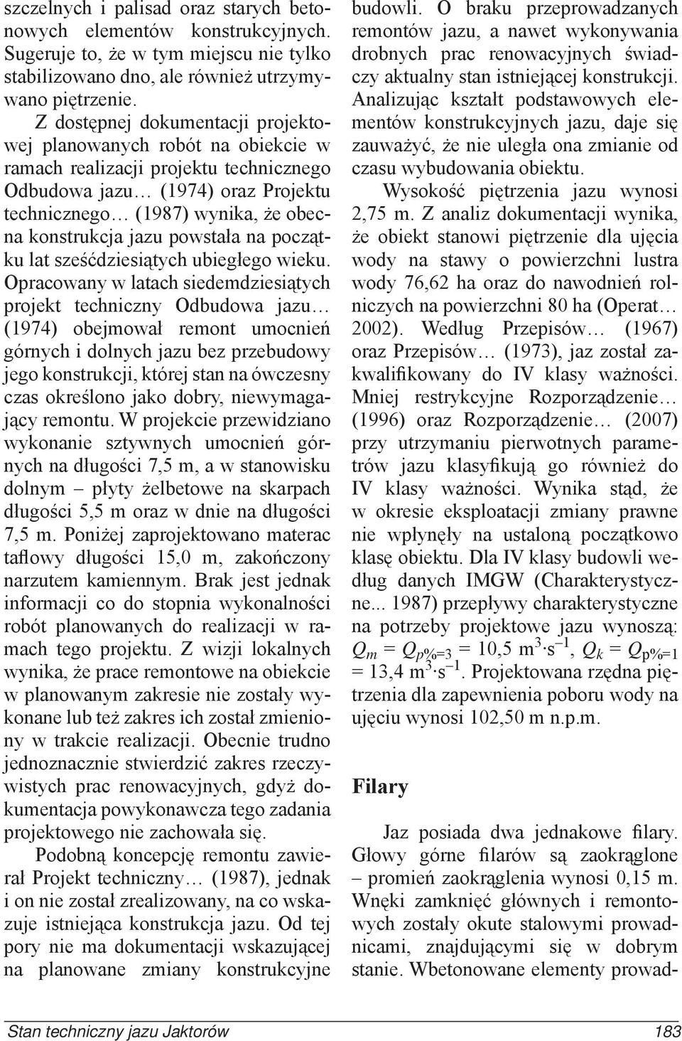 powstała na początku lat sześćdziesiątych ubiegłego wieku.