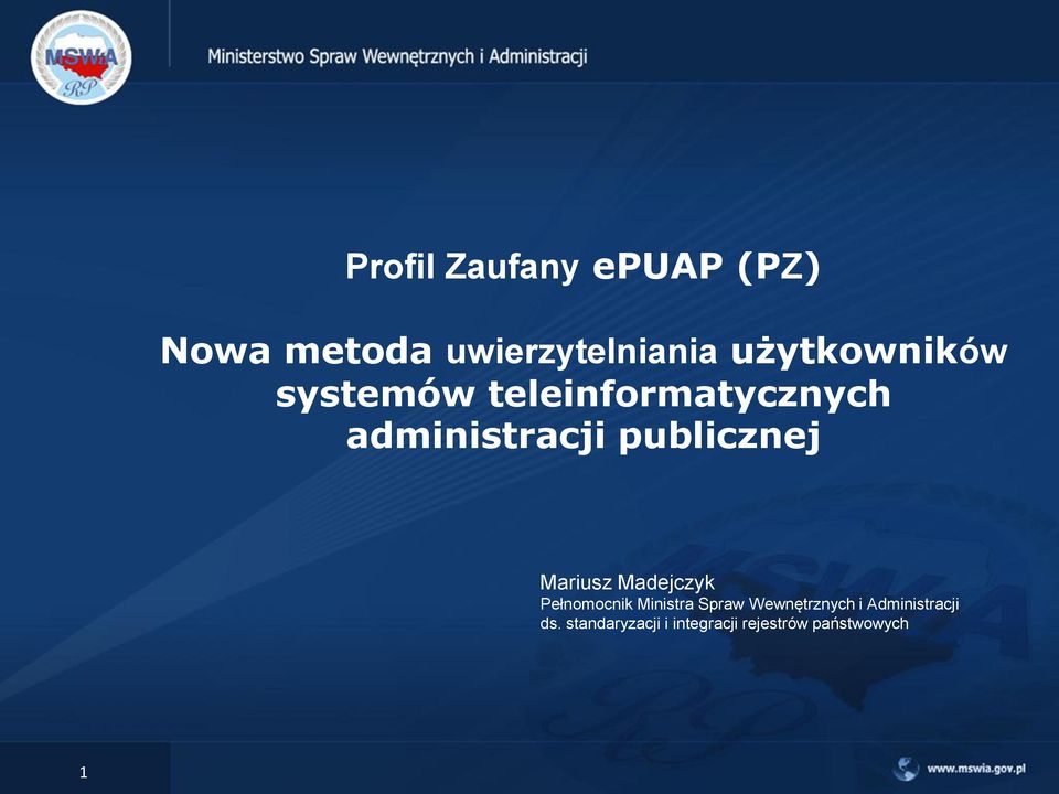 publicznej Mariusz Madejczyk Pełnomocnik Ministra Spraw