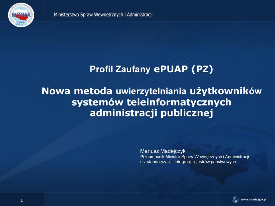 publicznej Mariusz Madejczyk Pełnomocnik Ministra Spraw