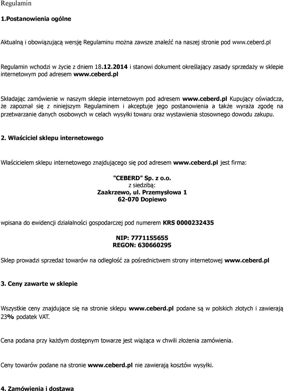 pl Składając zamówienie w naszym sklepie internetowym pod adresem www.ceberd.