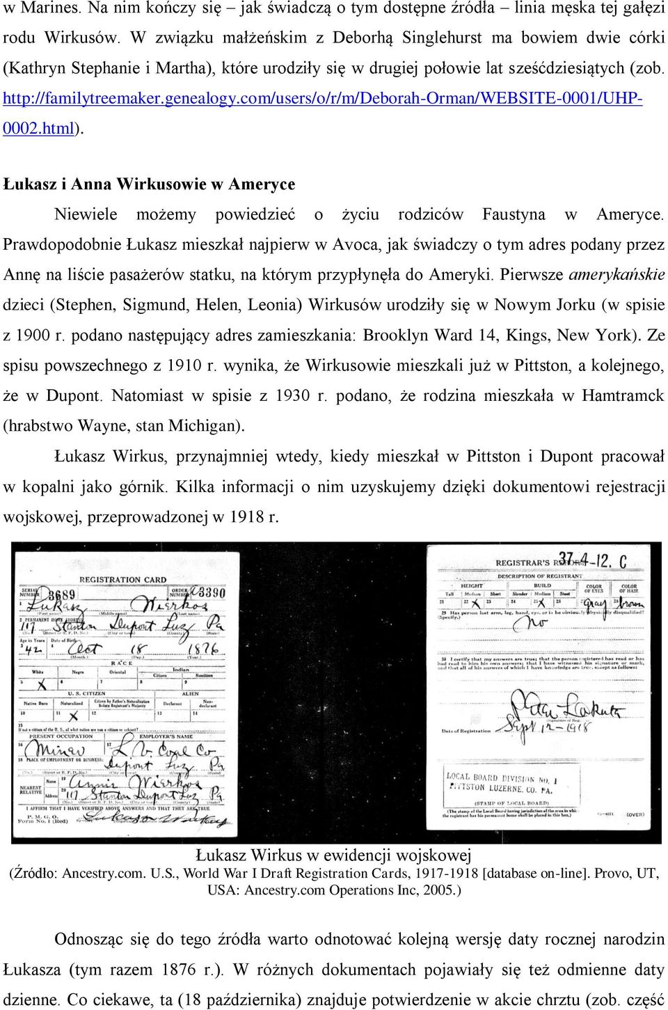 com/users/o/r/m/deborah-orman/website-0001/uhp- 0002.html). Łukasz i Anna Wirkusowie w Ameryce Niewiele możemy powiedzieć o życiu rodziców Faustyna w Ameryce.