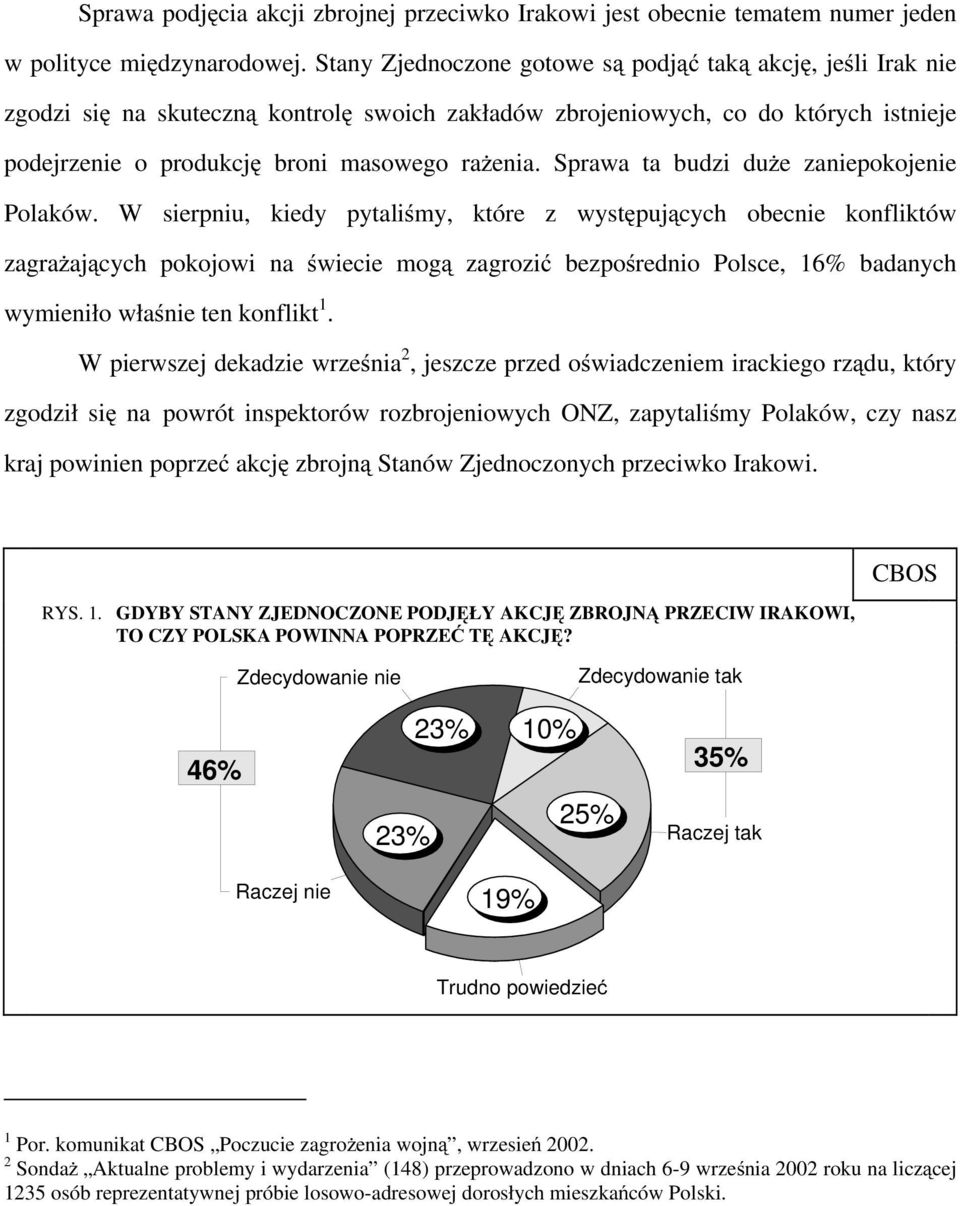 Sprawa ta budzi duże zaniepokojenie Polaków.