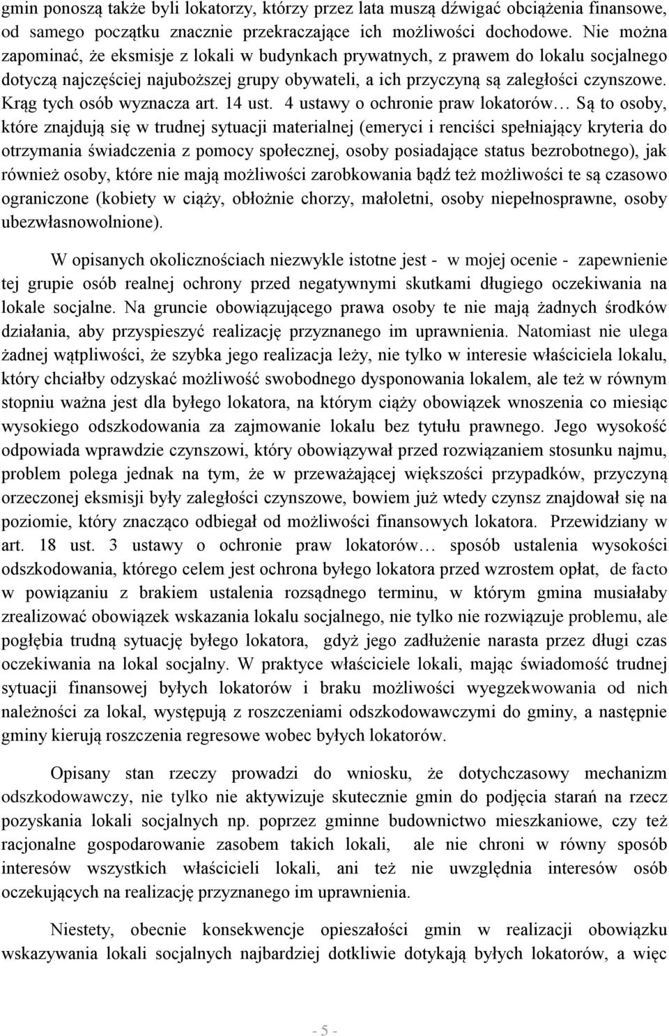 Krąg tych osób wyznacza art. 14 ust.
