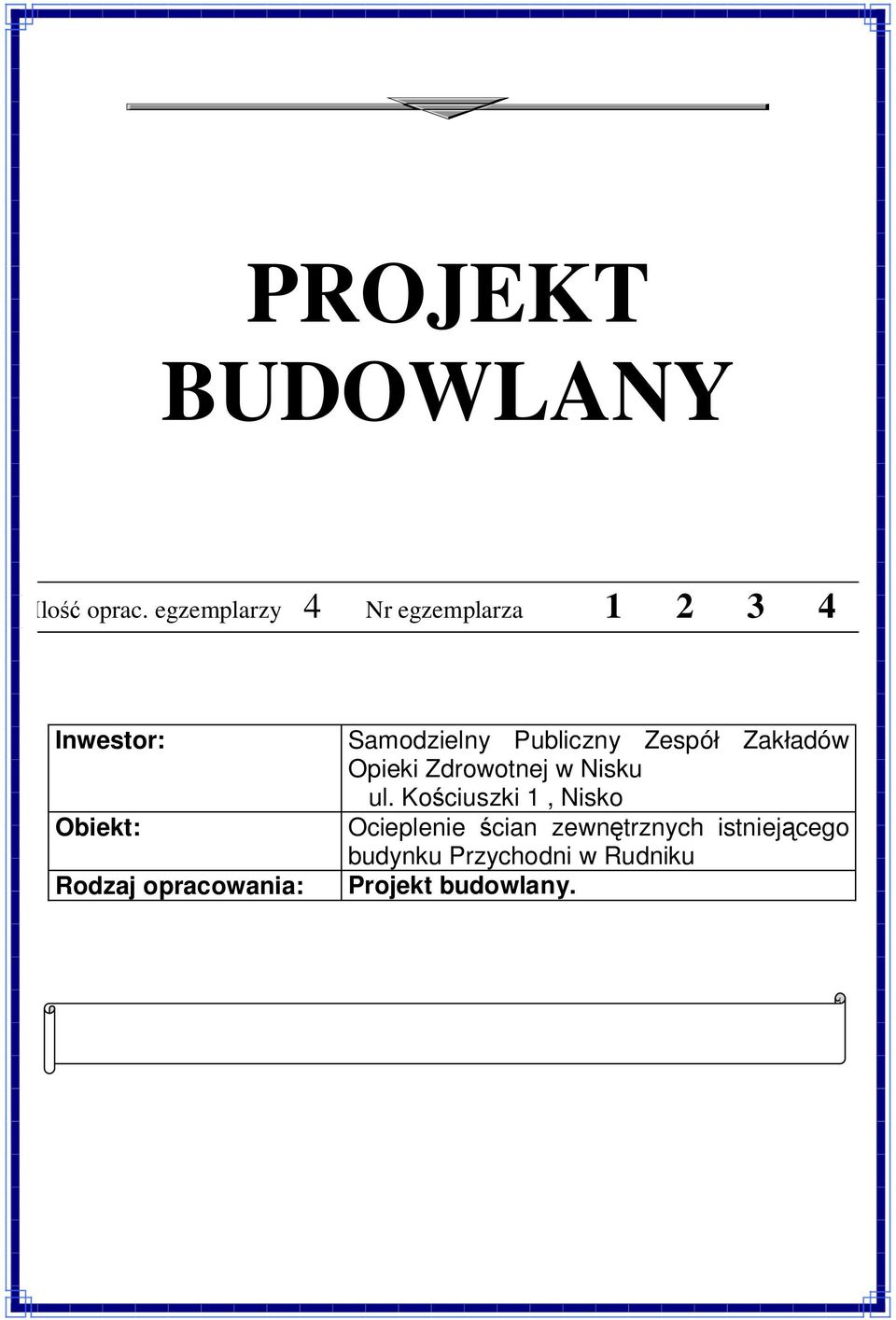 opracowania: Samodzielny Publiczny Zespó Zak adów Opieki Zdrowotnej w