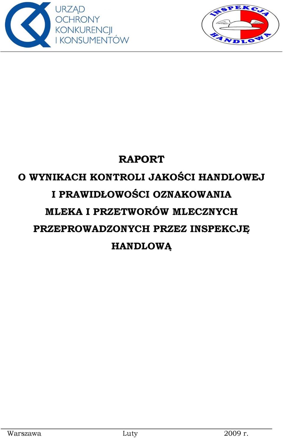 MLEKA I PRZETWORÓW MLECZNYCH