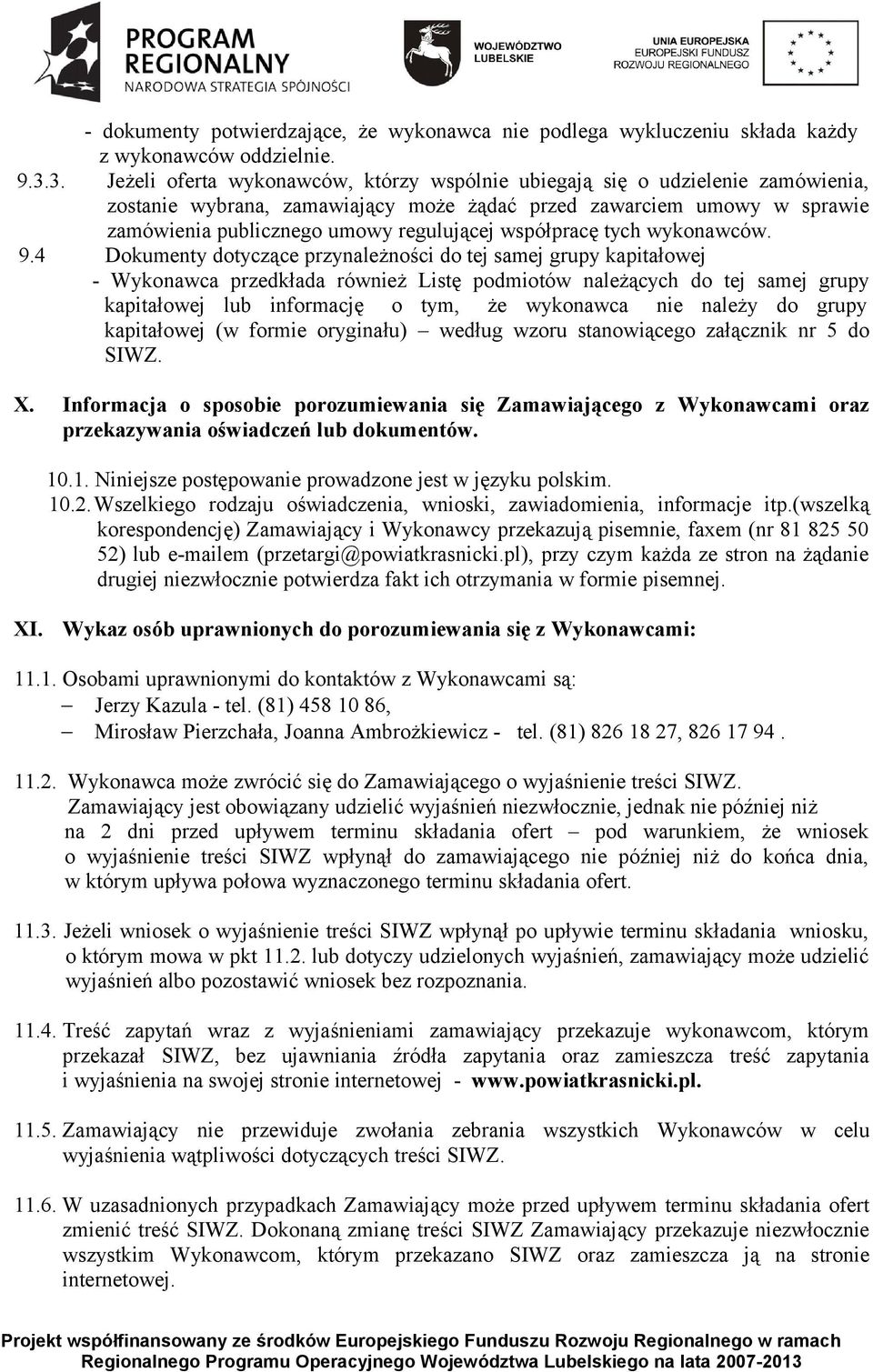 współpracę tych wykonawców. 9.
