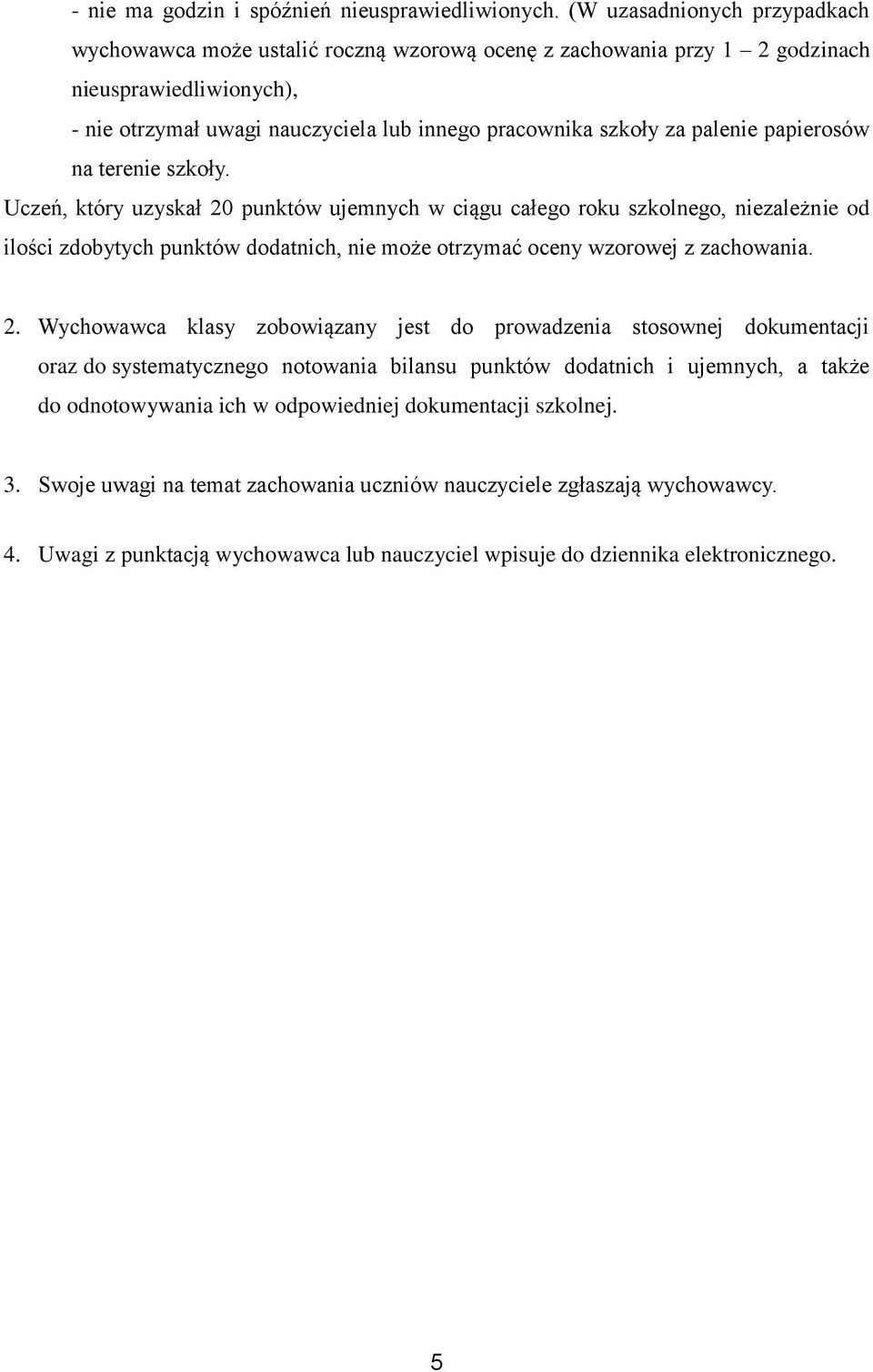 palenie papierosów na terenie szkoły.