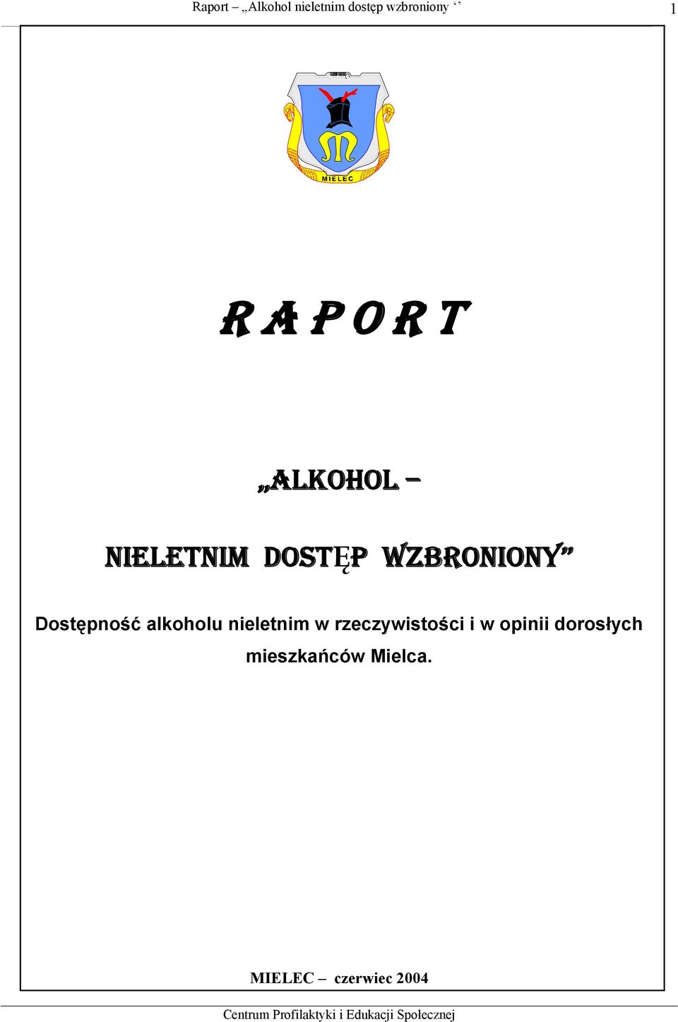 nieletnim w rzeczywistości i w opinii