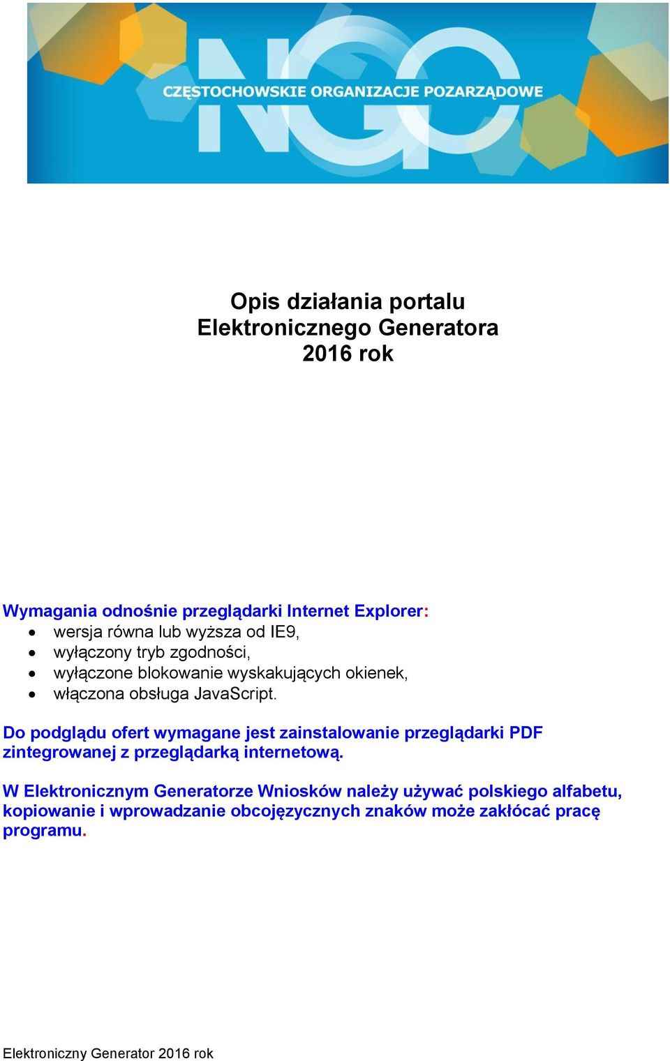 Do podglądu ofert wymagane jest zainstalowanie przeglądarki PDF zintegrowanej z przeglądarką internetową.