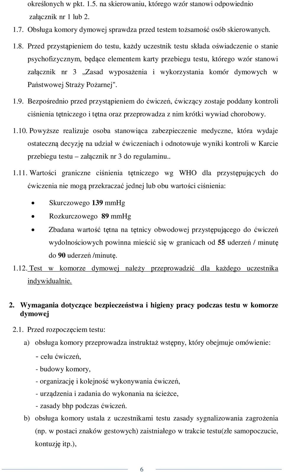 wykorzystania komór dymowych w Państwowej Straży Pożarnej". 1.9.