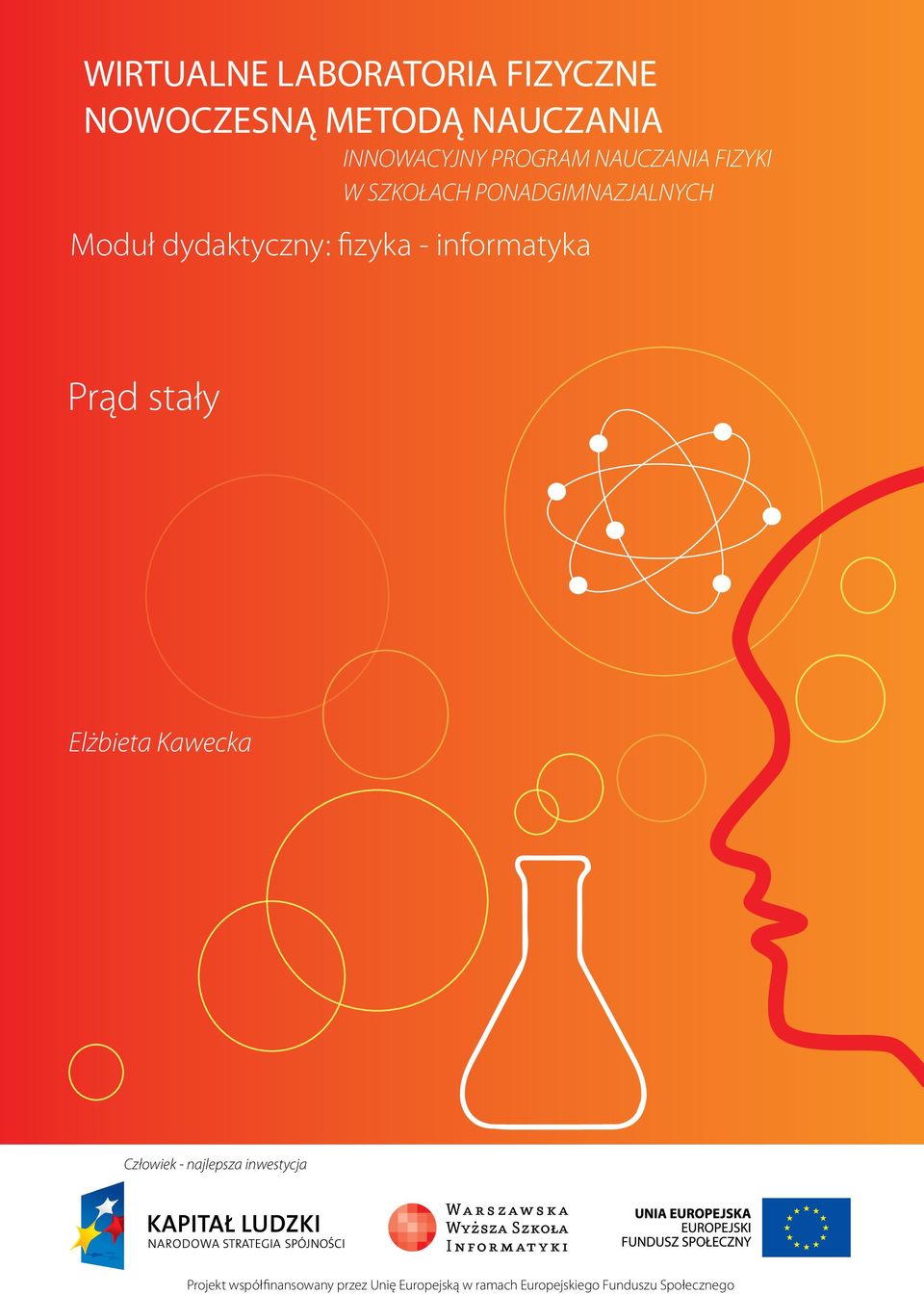 informatyka Prąd stały lżbieta Kawecka Człowiek - najlepsza inwestycja