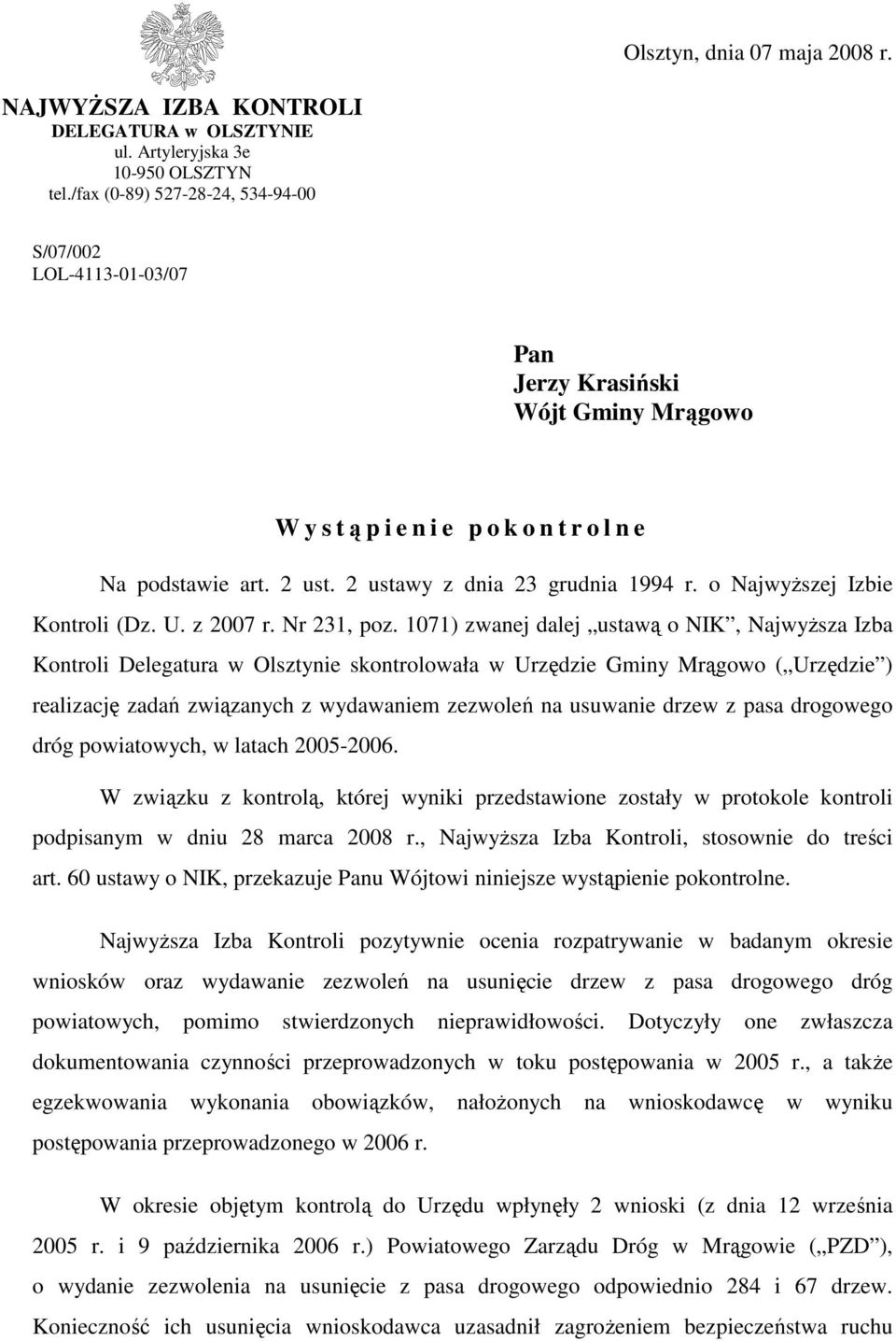 o NajwyŜszej Izbie Kontroli (Dz. U. z 2007 r. Nr 231, poz.