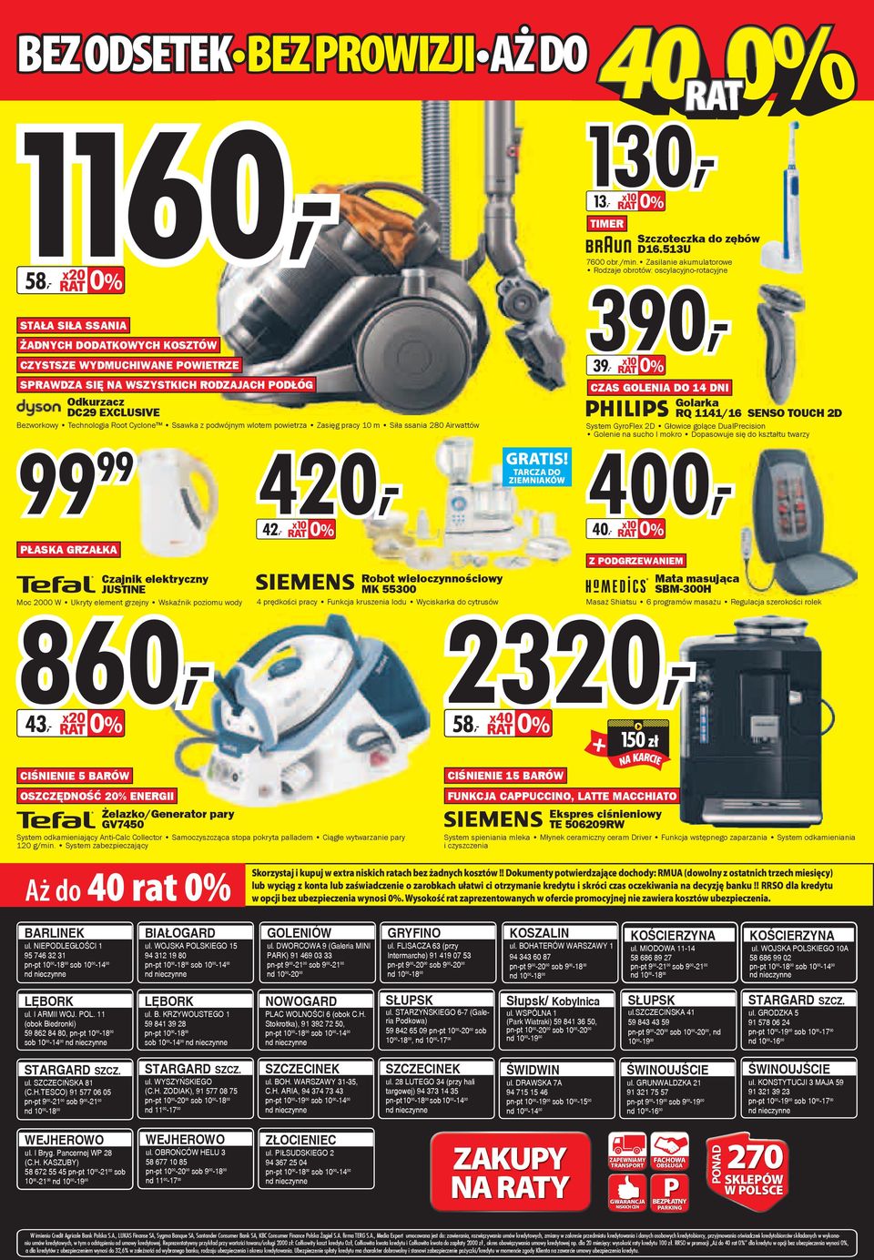 Zasilanie akumulatorowe Rodzaje obrotów: oscylacyjno-rotacyjne 390, 39, x10 0% CZAS GOLENIA DO 14 DNI Golarka RQ 1141/16 SENSO TOUCH 2D System GyroFlex 2D Głowice golące DualPrecision Golenie na