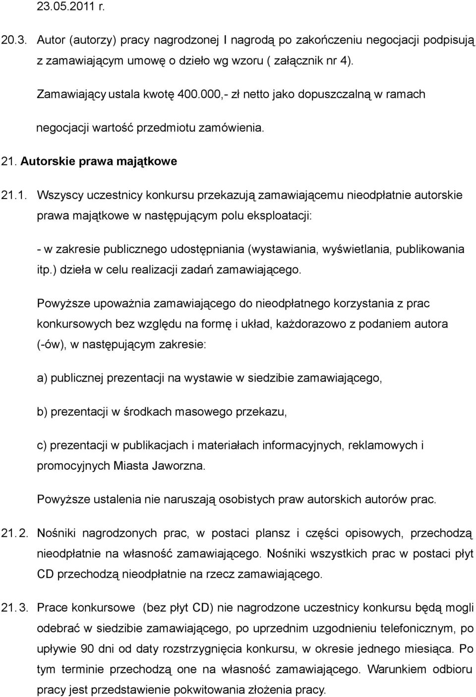 Autorskie prawa majątkowe 21.