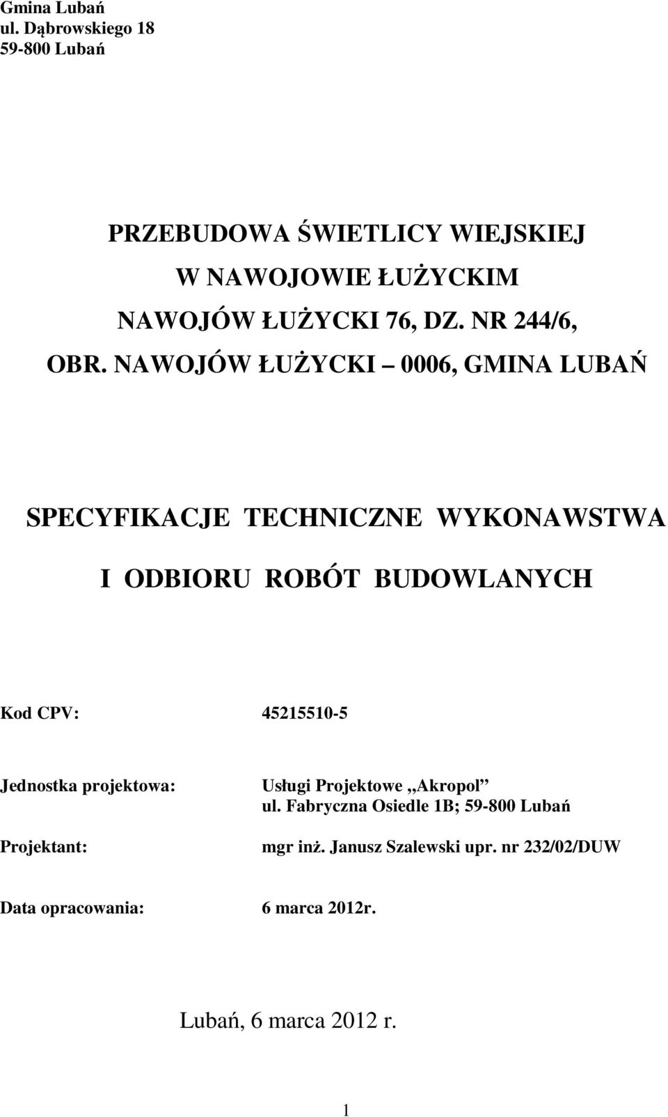NR 244/6, OBR.