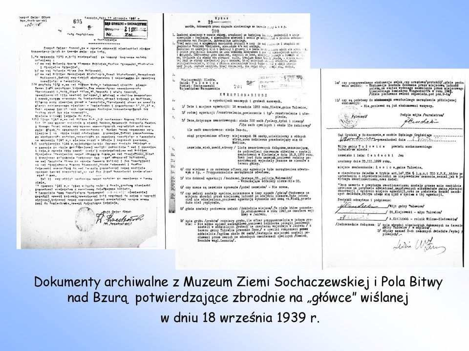 Bzurą potwierdzające zbrodnie na