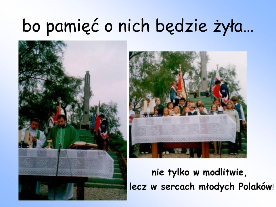 tylko w modlitwie,