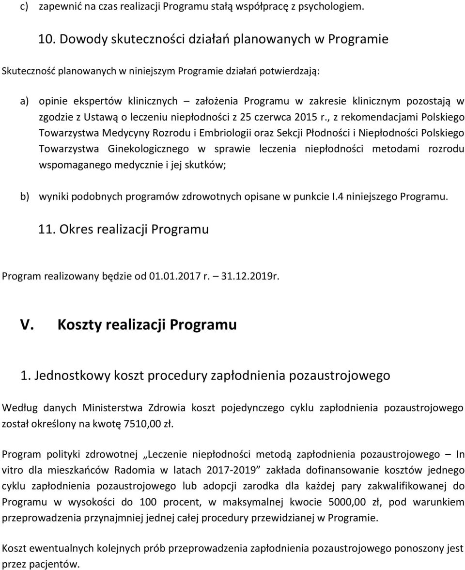 pozostają w zgodzie z Ustawą o leczeniu niepłodności z 25 czerwca 2015 r.