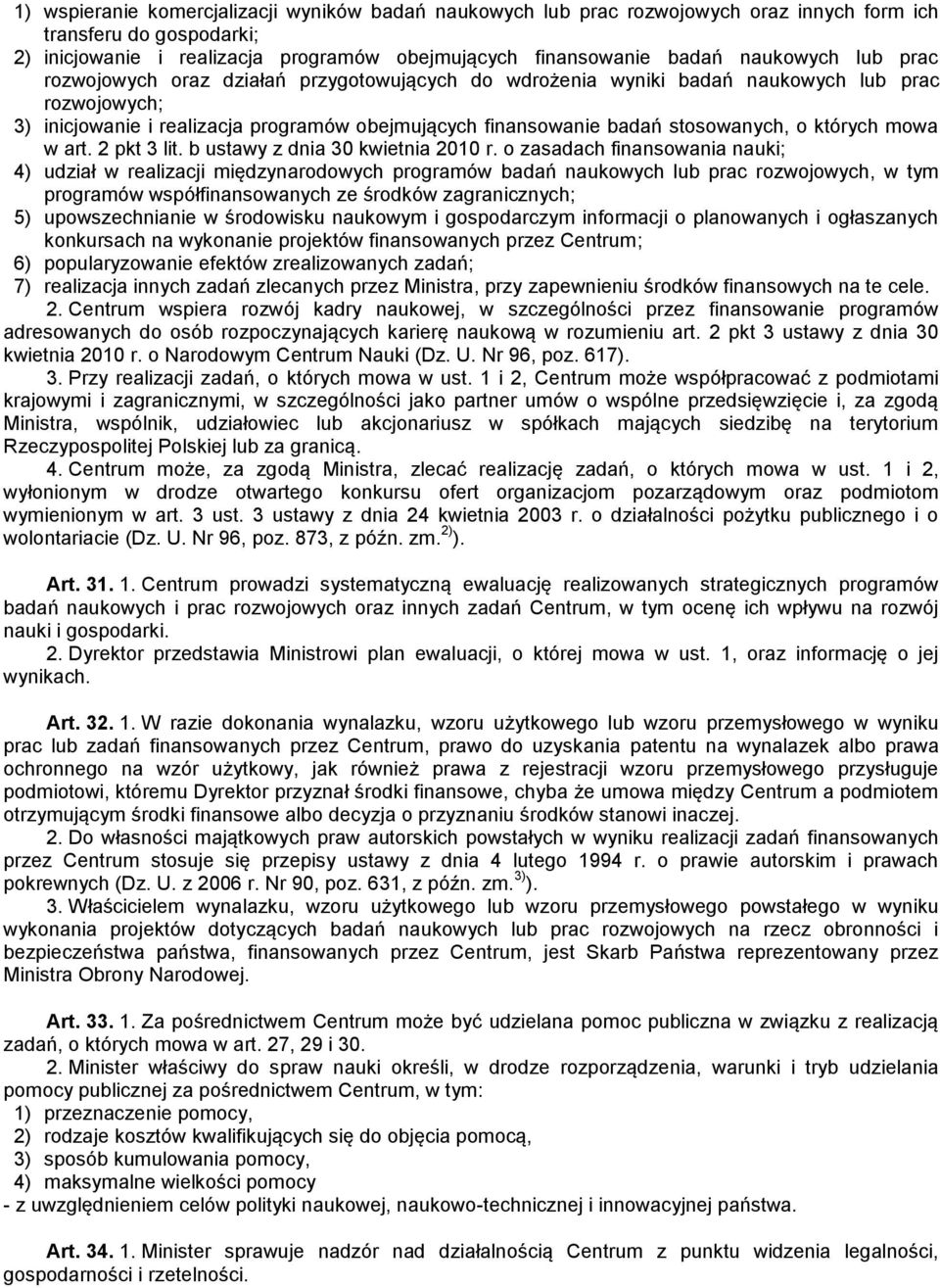 stosowanych, o których mowa w art. 2 pkt 3 lit. b ustawy z dnia 30 kwietnia 2010 r.