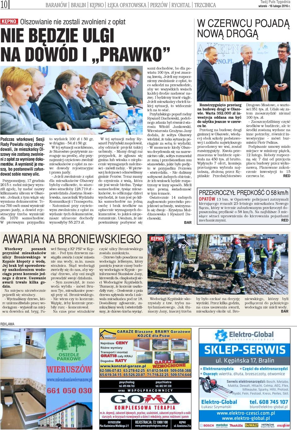 z op³at za wymianê dokumentów. A wymieniæ je musz¹, bo postanowili zafundowaæ sobie nazwy ulic. Przypomnijmy, 17 grudnia 2015 r.