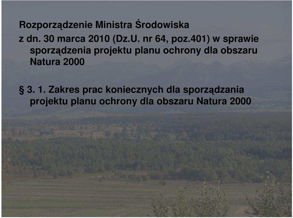 401) w sprawie sporządzenia projektu planu ochrony dla