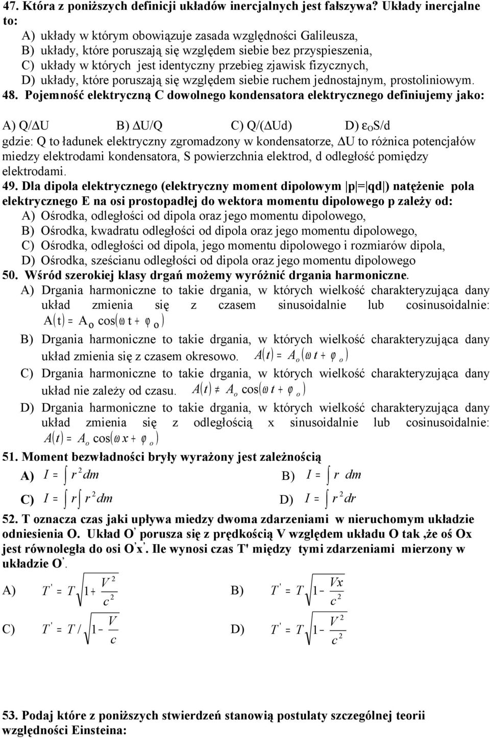 układy, któe puszają się względem siebie uhem jednstajnym, pstliniwym. 48.