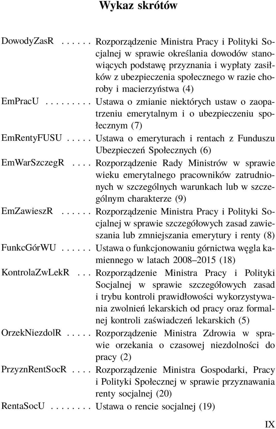 (4) EmPracU... Ustawa o zmianie niektórych ustaw o zaopatrzeniu emerytalnym i o ubezpieczeniu społecznym (7) EmRentyFUSU.