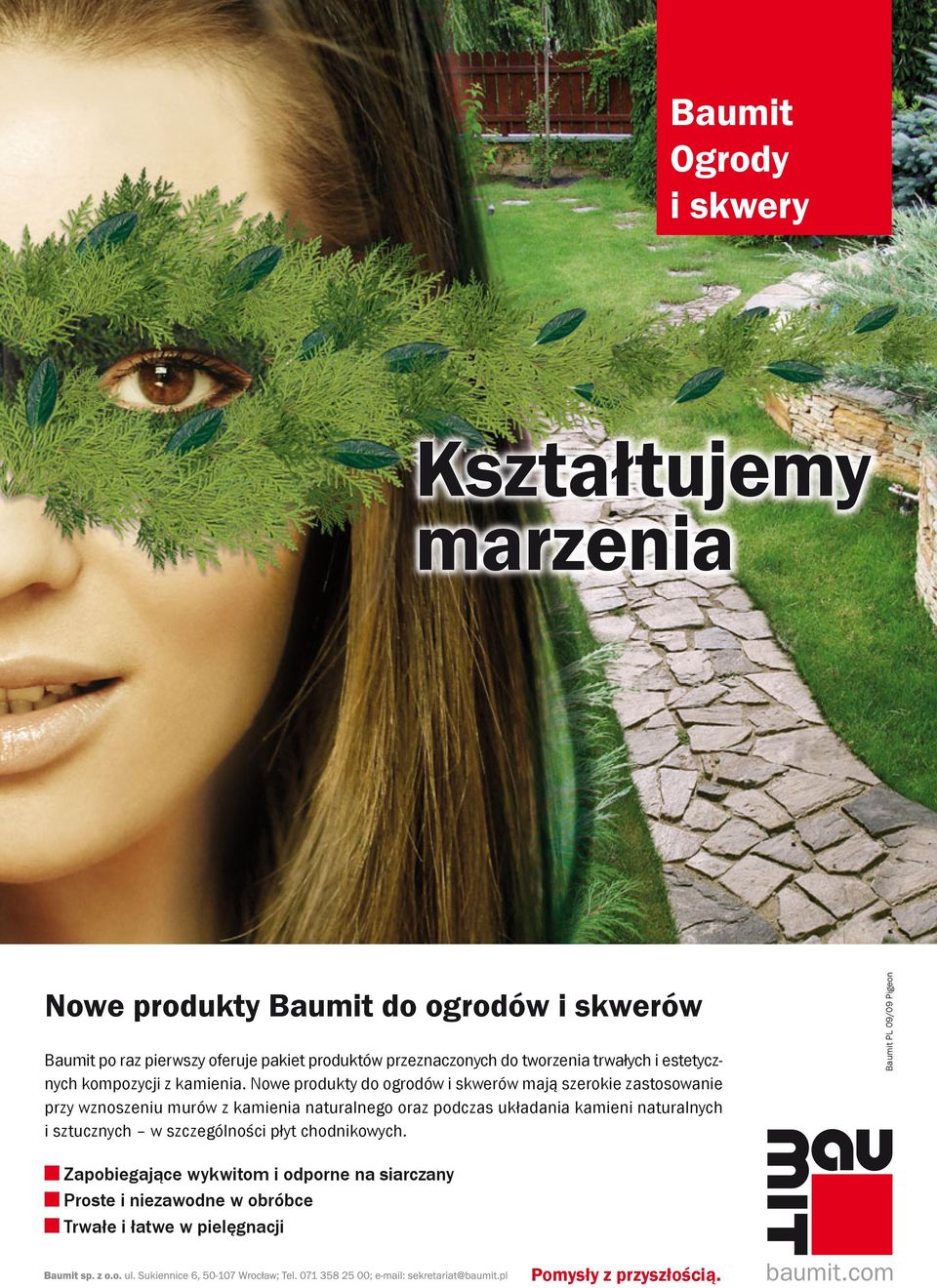 Nowe produkty do ogrodów i skwerów mają szerokie zastosowanie przy wznoszeniu murów z kamienia naturalnego oraz podczas układania kamieni