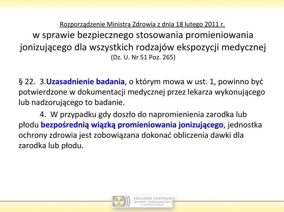 Uzasadnienie badania, o którym mowa w ust.