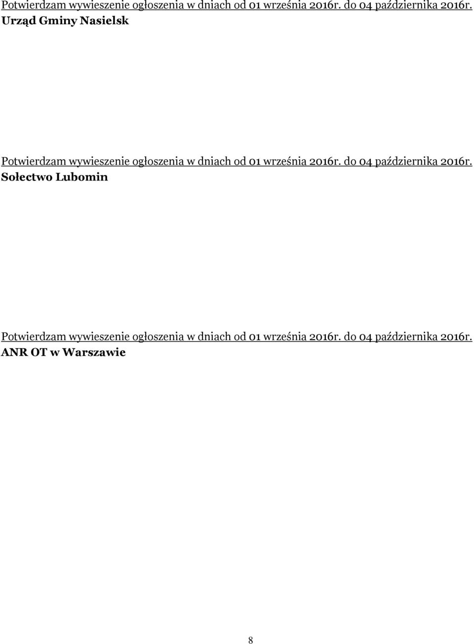 Sołectwo Lubomin  do 04 października 2016r. ANR OT w Warszawie 8