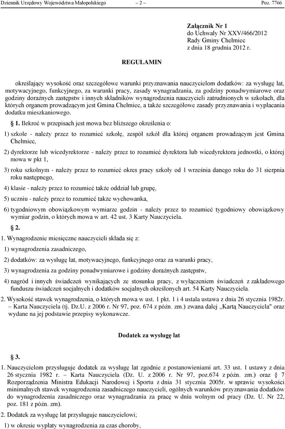 godziny doraźnych zastępstw i innych składników wynagrodzenia nauczycieli zatrudnionych w szkołach, dla których organem prowadzącym jest Gmina Chełmiec, a także szczegółowe zasady przyznawania i