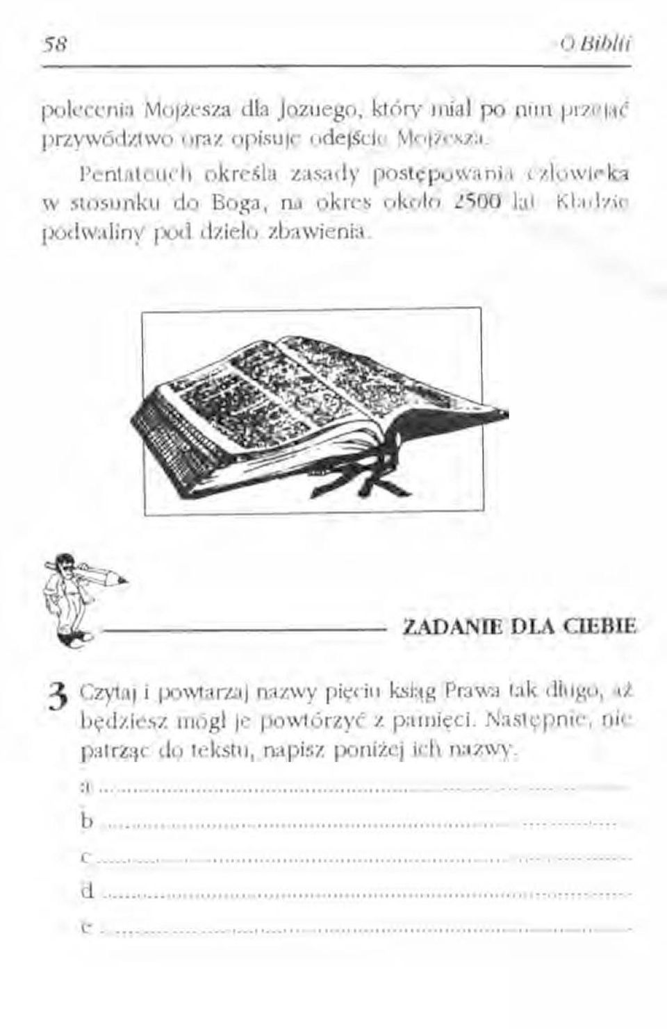 Klaclzie podwaliny pod dzieło zbawienia.