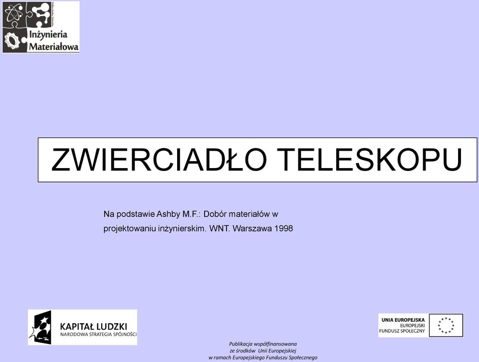 : Dobór materiałów w