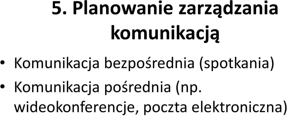 bezpośrednia (spotkania)
