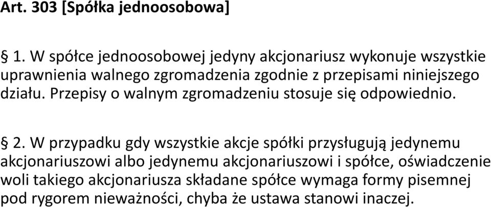 niniejszego działu. Przepisy o walnym zgromadzeniu stosuje się odpowiednio. 2.