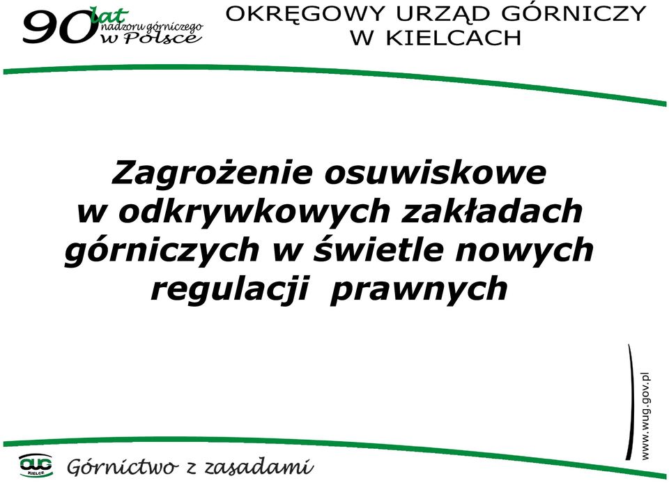 górniczych w świetle