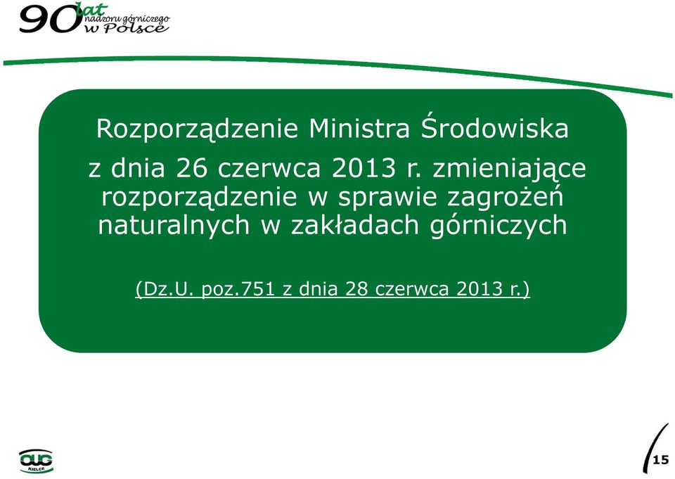 zmieniające rozporządzenie w sprawie zagrożeń