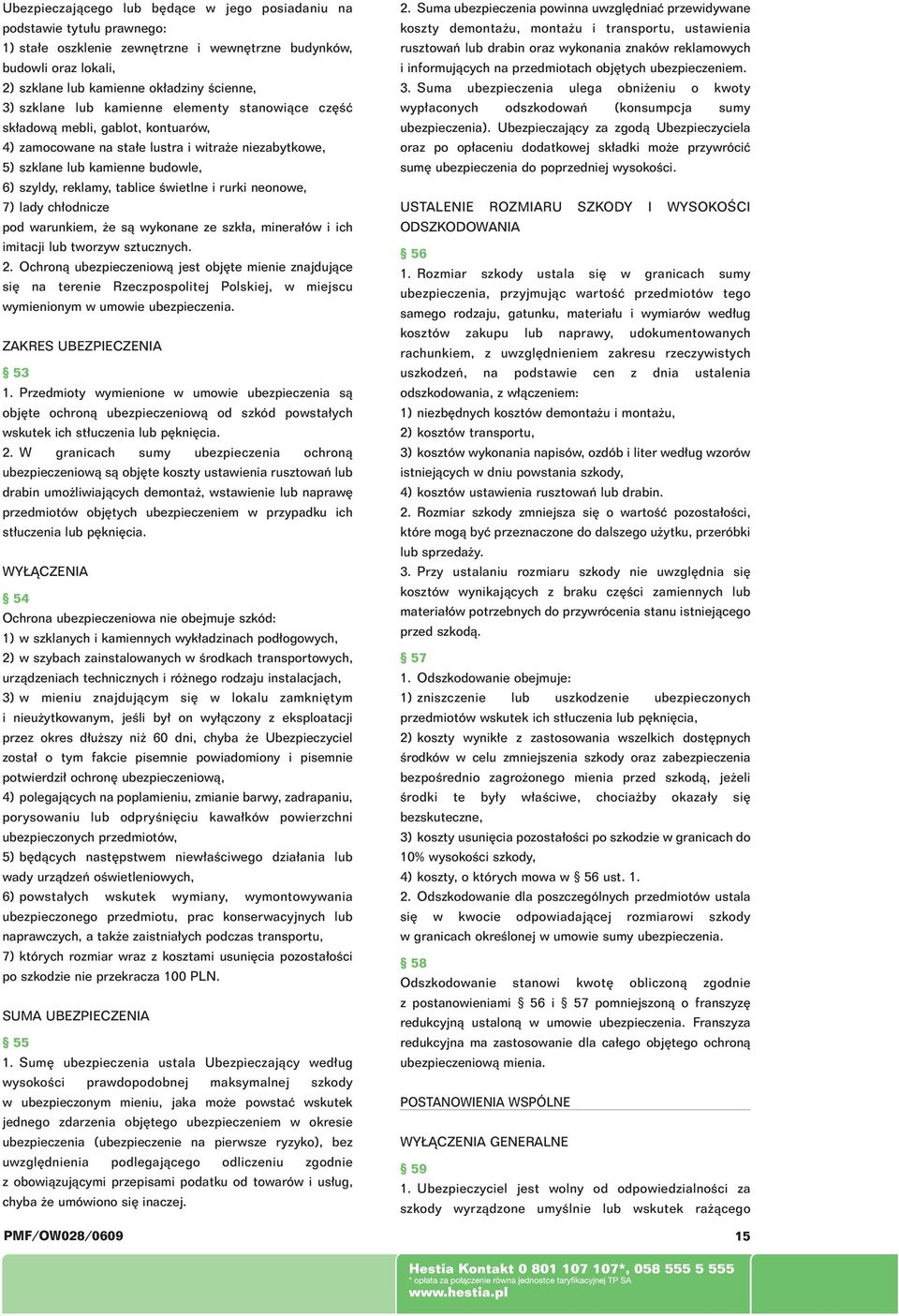 Êwietlne i rurki neonowe, 7) lady ch odnicze pod warunkiem, e sà wykonane ze szk a, minera ów i ich imitacji lub tworzyw sztucznych. 2.