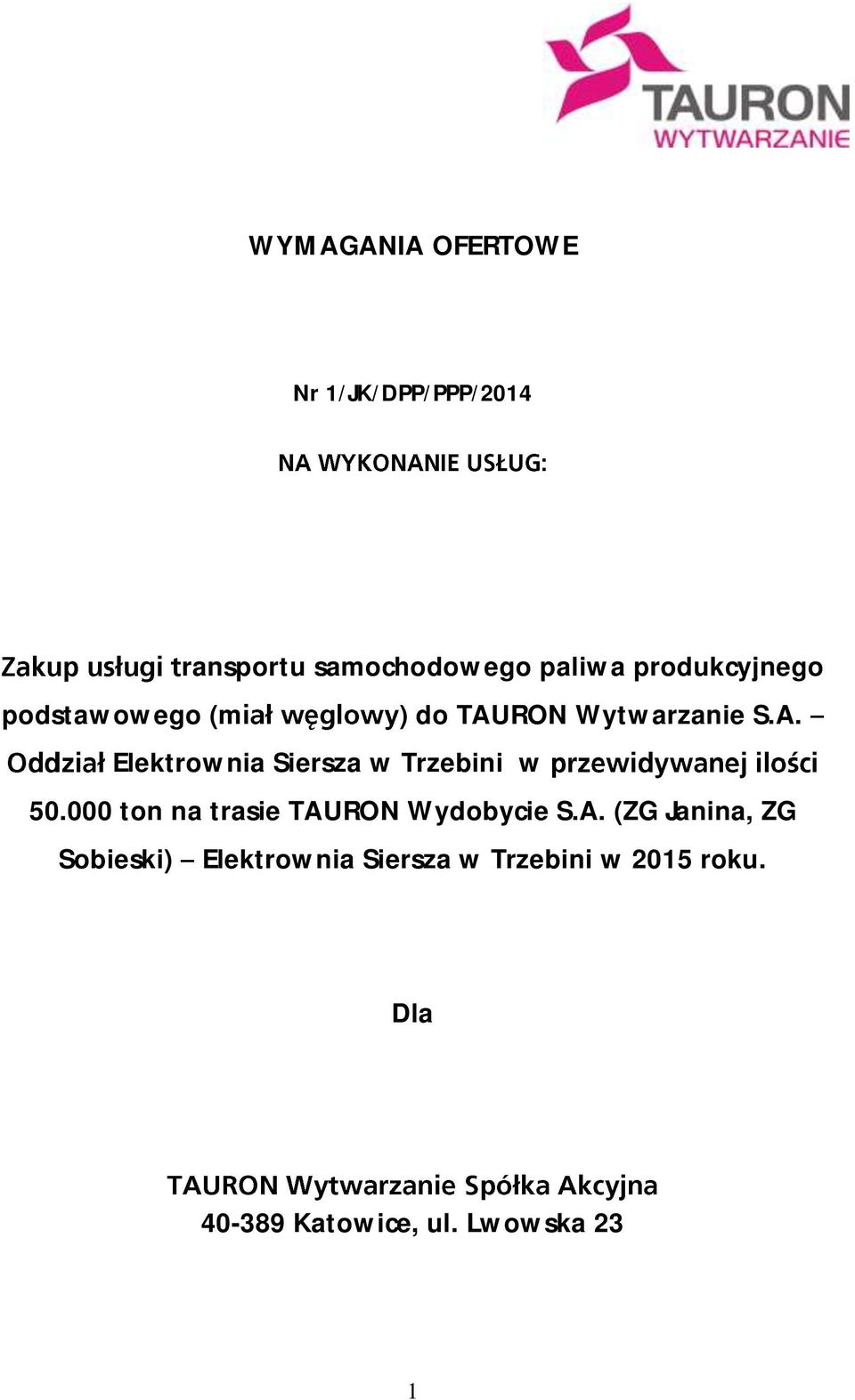 000 ton na trasie TAU